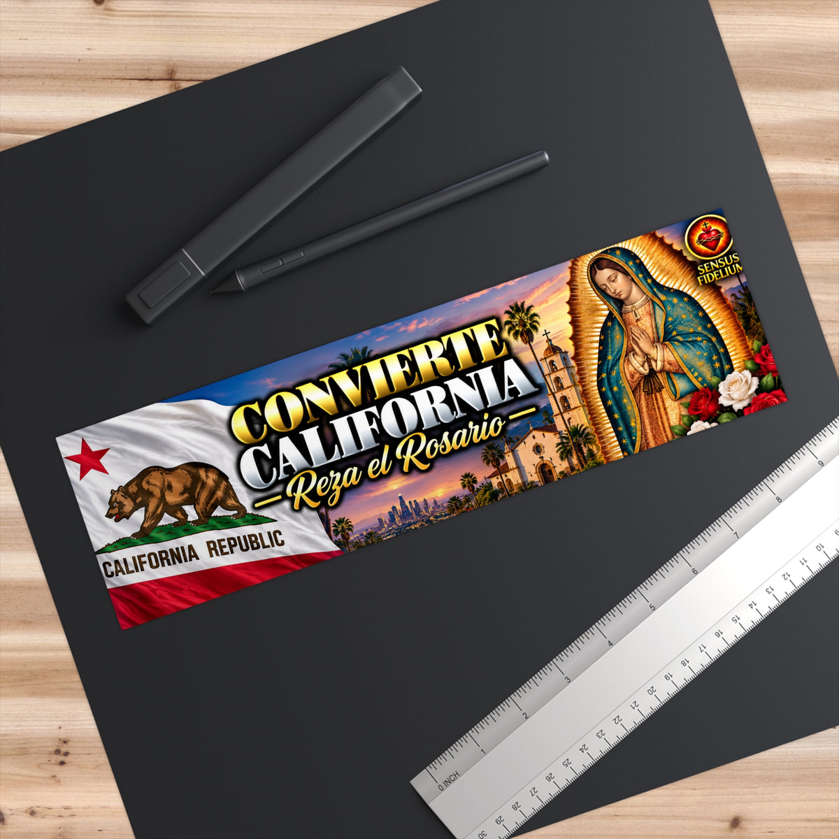 "Convierte California, Reza el Rosario" with Virgen de Guadalupe