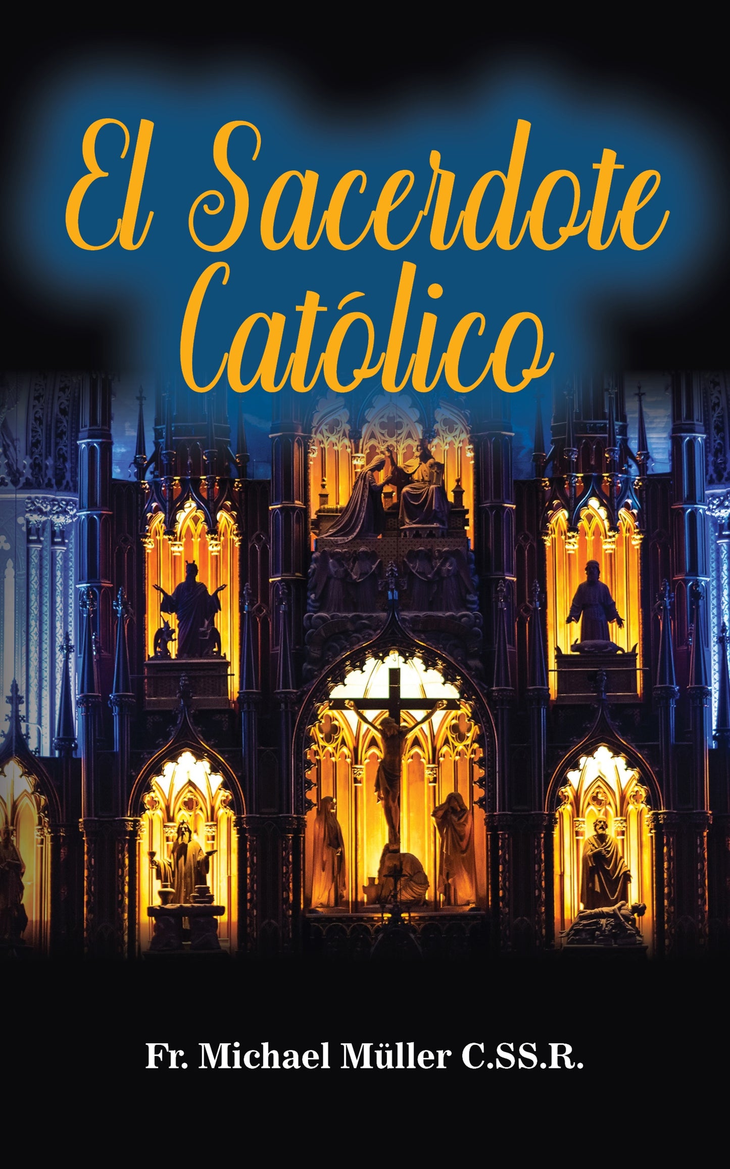 El Sacerdote Católico ~ Padre Michael Muller, C.SS.R.
