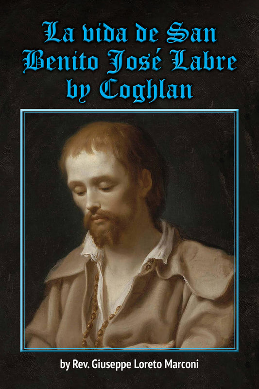 La vida de San Benito José Labre (ePub)