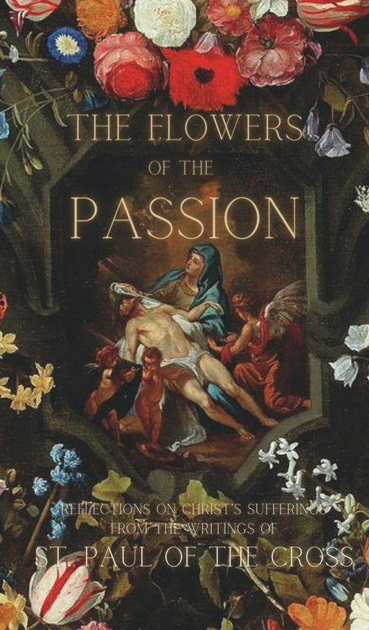 The Flowers of the Passion
