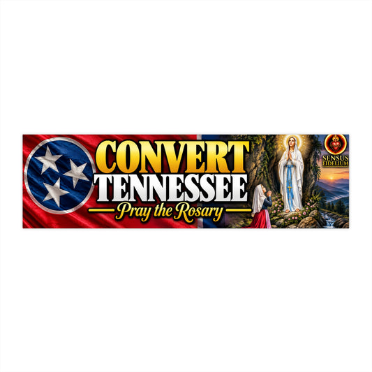 Convert Tennessee Bumper Sticker — “Pray the Rosary” Catholic Vinyl Decal
