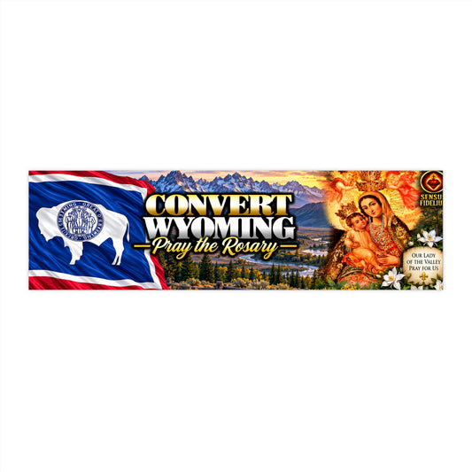Convert Wyoming Bumper Sticker — “Pray the Rosary” Catholic Vinyl Decal