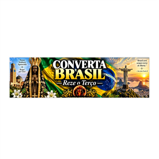 Converta Brasil Bumper Sticker – 'Reze o Terço' Brazilian Faith & Nossa Senhora Design