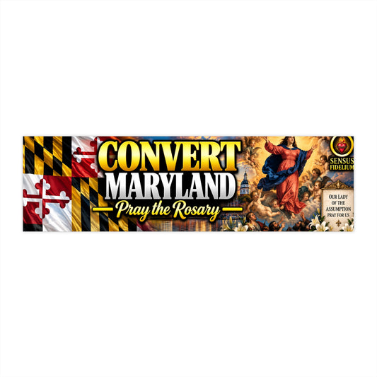 Convert Maryland Bumper Sticker — “Pray the Rosary” Catholic Vinyl Decal