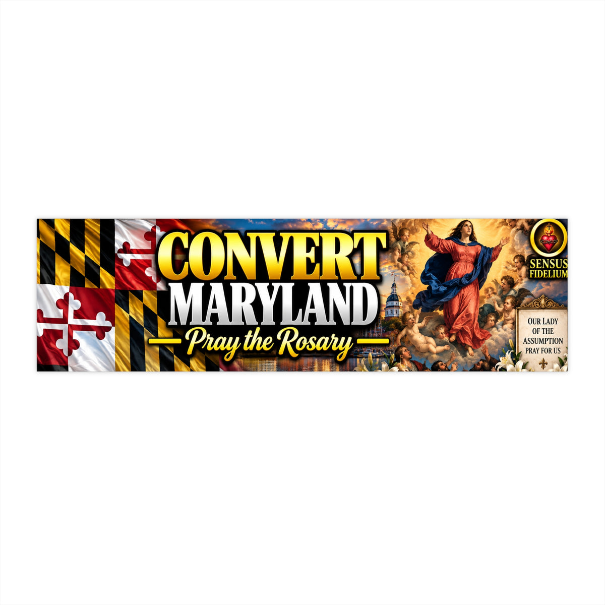 Convert Maryland Pray the Rosary Bumper Sticker — Catholic Faith & Maryland Flag Design