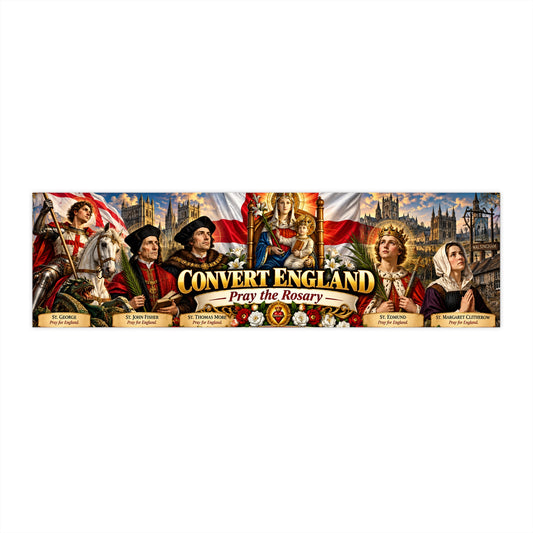 Convert England Bumper Sticker – Pray the Rosary (Catholic Heritage & Saints)