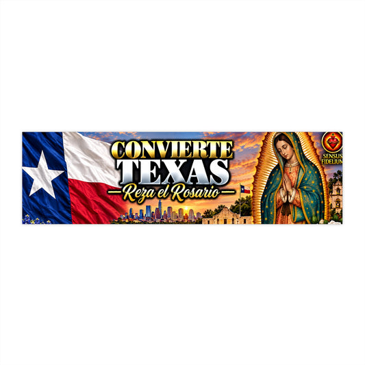 Conviértete Texas Bumper Sticker — Virgen de Guadalupe Rosary Prayer Sticker