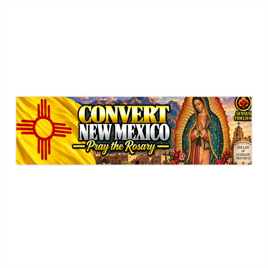 Convert New Mexico Bumper Sticker — “Pray the Rosary” Catholic Vinyl Decal