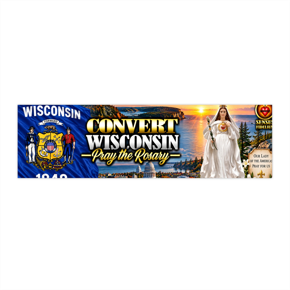 Convert Wisconsin Bumper Sticker — “Pray the Rosary” Catholic Vinyl Decal