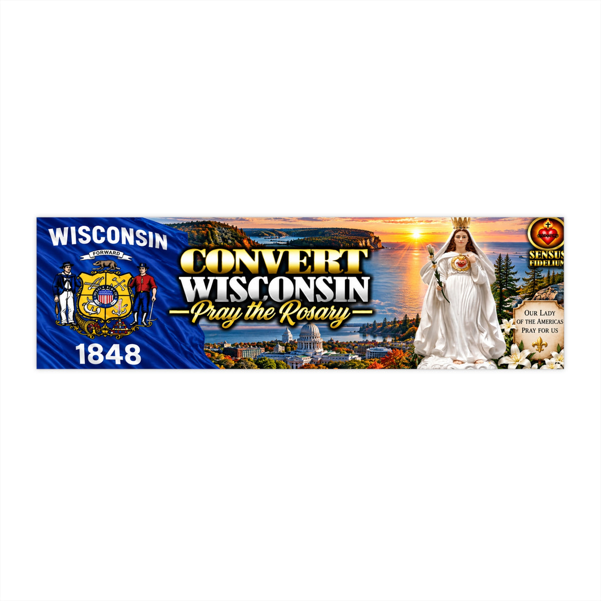 Convert Wisconsin Bumper Sticker — “Pray the Rosary” Catholic Vinyl Decal