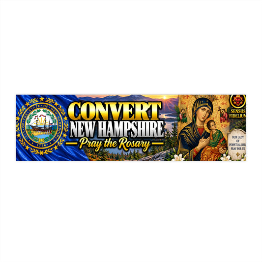 Convert New Hampshire Bumper Sticker — Pray the Rosary Catholic Faith Sticker