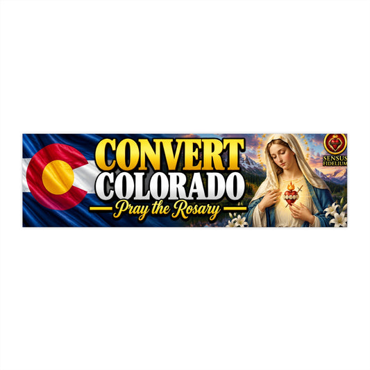 Convert Colorado Bumper Sticker — “Pray the Rosary” Catholic Vinyl Decal