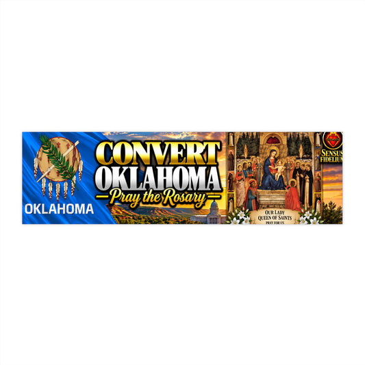 Convert Oklahoma Bumper Sticker — “Pray the Rosary” Catholic Vinyl Decal
