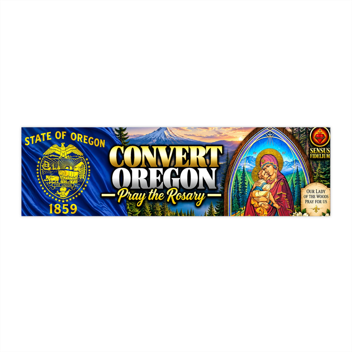 Convert Oregon Pray the Rosary Bumper Sticker — Catholic Faith & State Pride