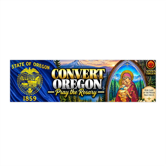 Convert Oregon Pray the Rosary Bumper Sticker — Catholic Faith & State Pride