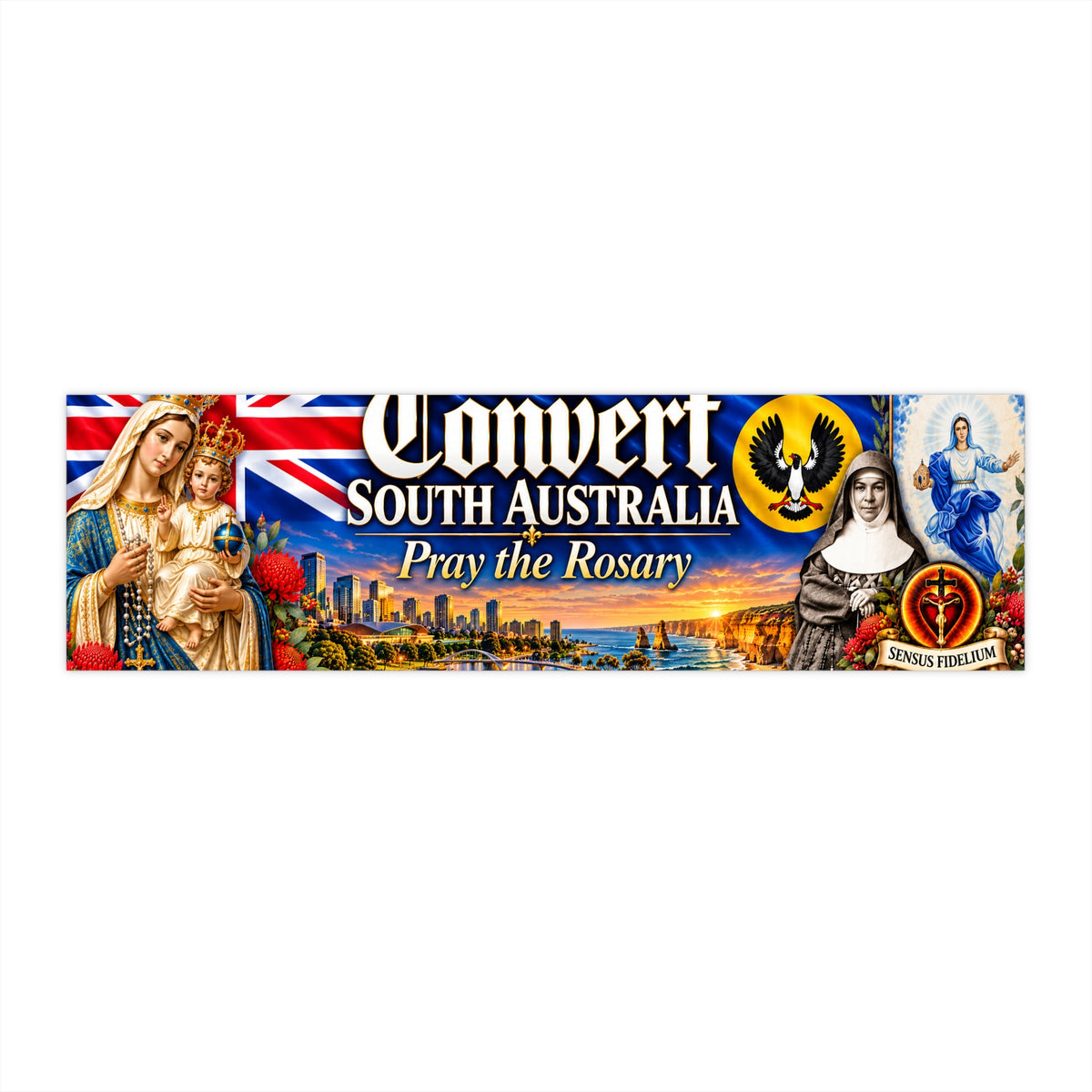 Convert South Australia Bumper Sticker — 'Pray the Rosary' Catholic Faith Decal