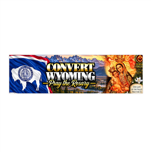 Convert Wyoming Bumper Sticker — “Pray the Rosary” Catholic Vinyl Decal