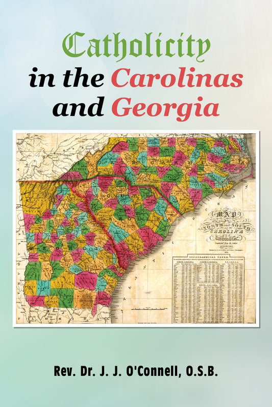 Catholicity in the Carolinas and Georgia