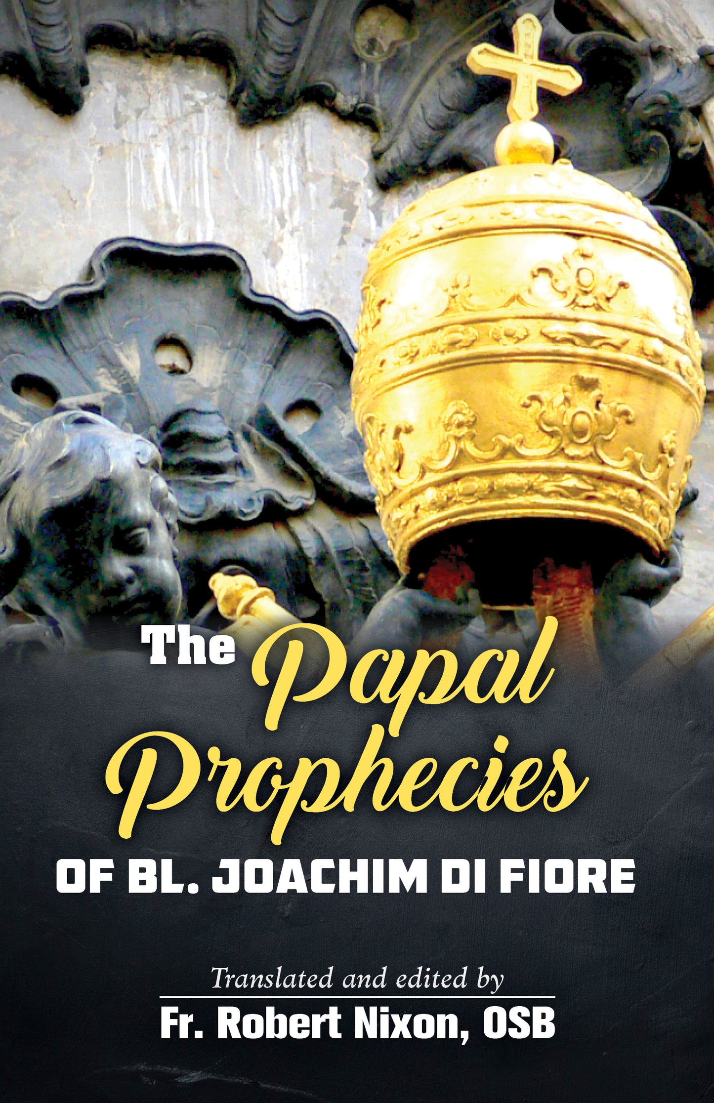 The Papal Prophecies of Blessed Joachim di Fiore (ePub)