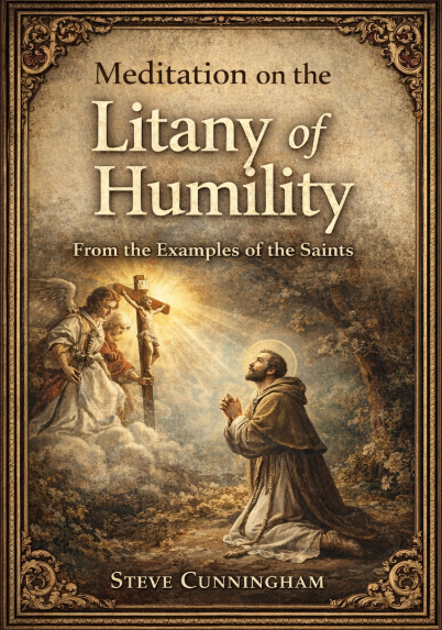 Meditations on the Litany of Humility